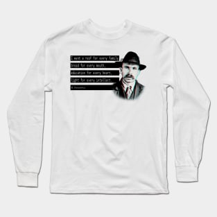 Vanzetti and anarchy quote Long Sleeve T-Shirt